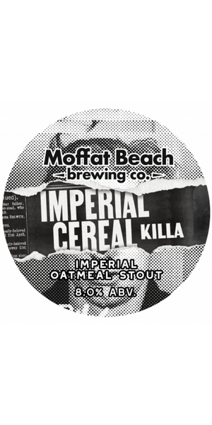 Moffat Beach Imperial Cereal Killer Oatmeal Stout