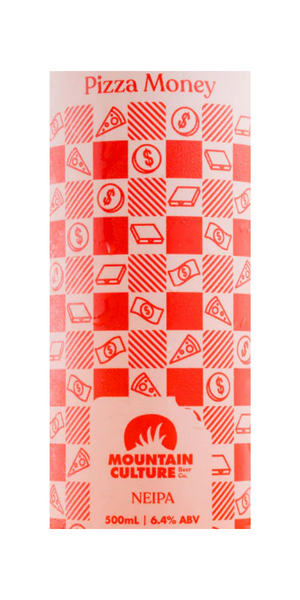 Mountain Culture Pizza Money