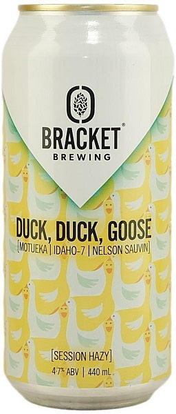 Bracket Duck Duck Goose Session Hazy