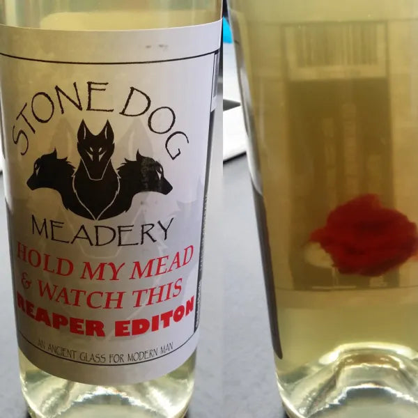 Stone Dog Hold My Mead and Watch This - Reaper