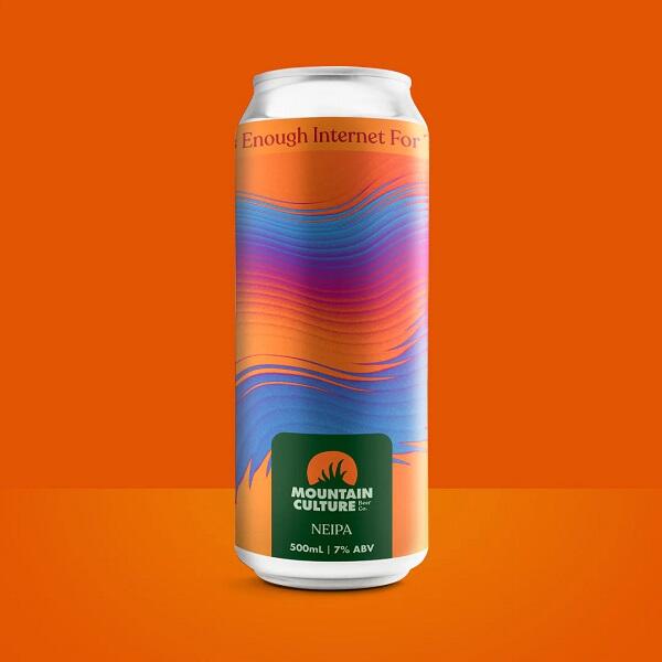Mountain Culture That's Enough Internet For Today (JAF) NEIPA
