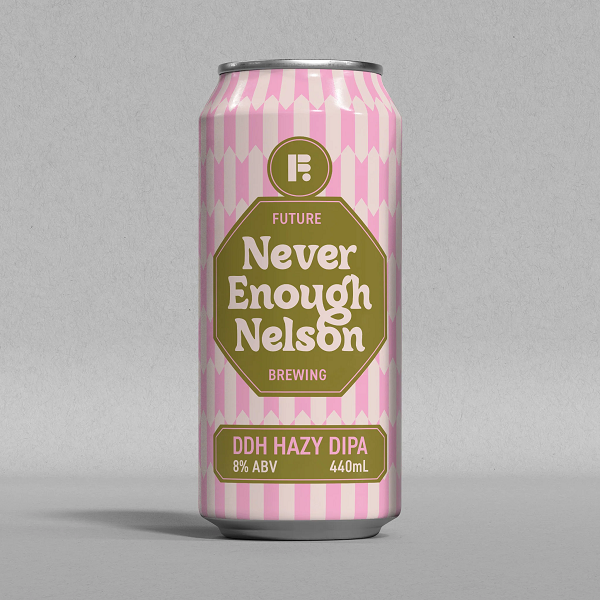 Future Brewing Never Enough Nelson DDH Hazy DIPA